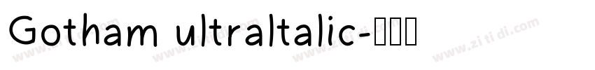 Gotham ultraltalic字体转换
